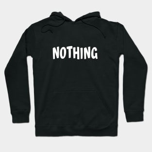 Nothing funny meme's Man's Woman's Hoodie